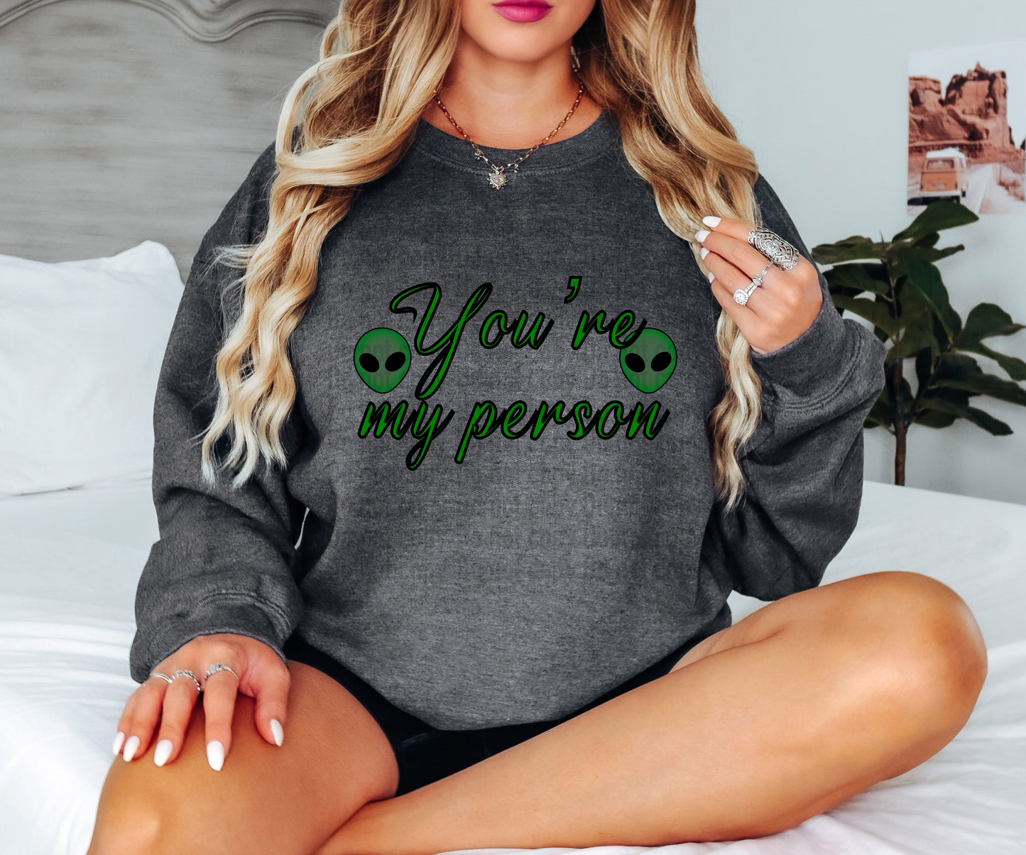 You’re My Person Roswell New Mexico