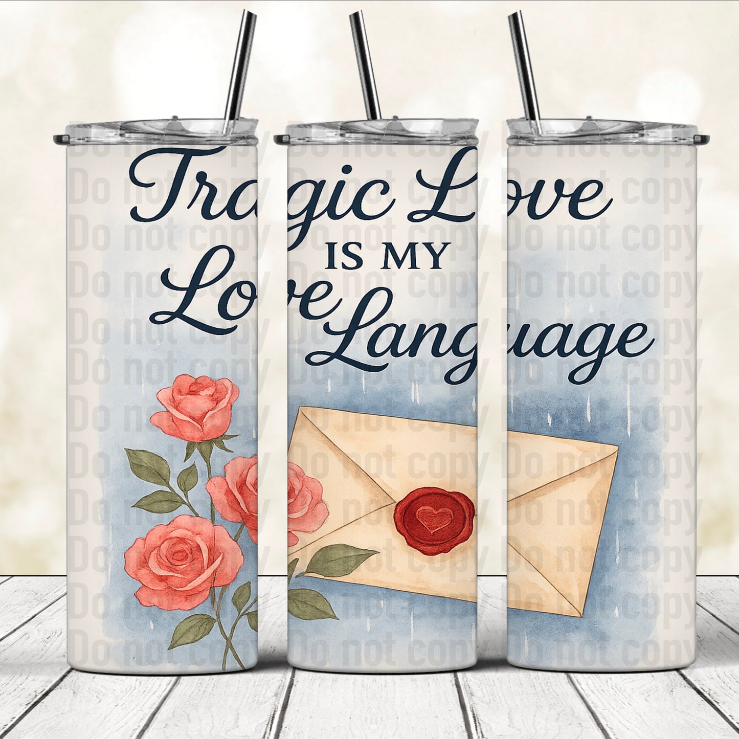 Tragic Love 20oz Skinny Tumbler