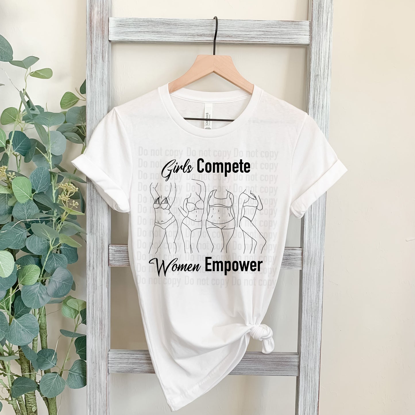 Girls Compete Women Empower Affirmation