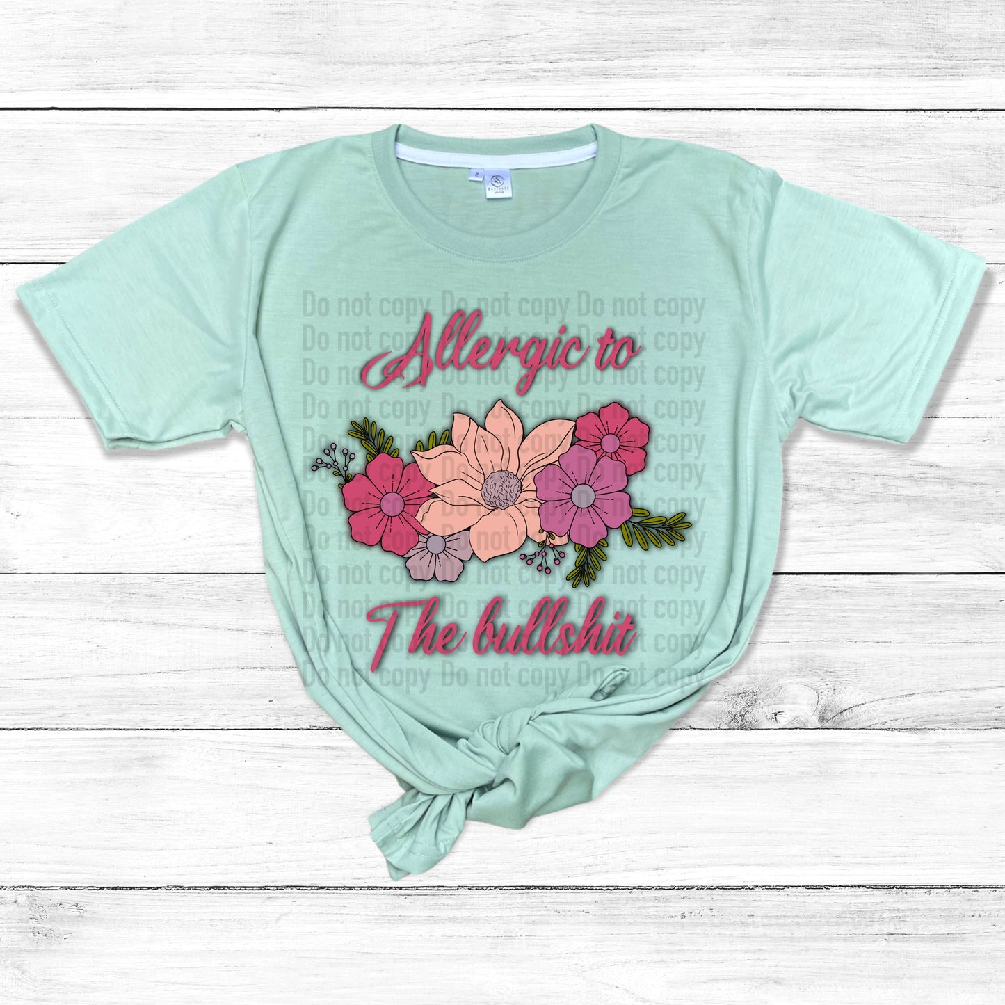 Allergic To Bullsh@t - T-Shirt & Hoodie