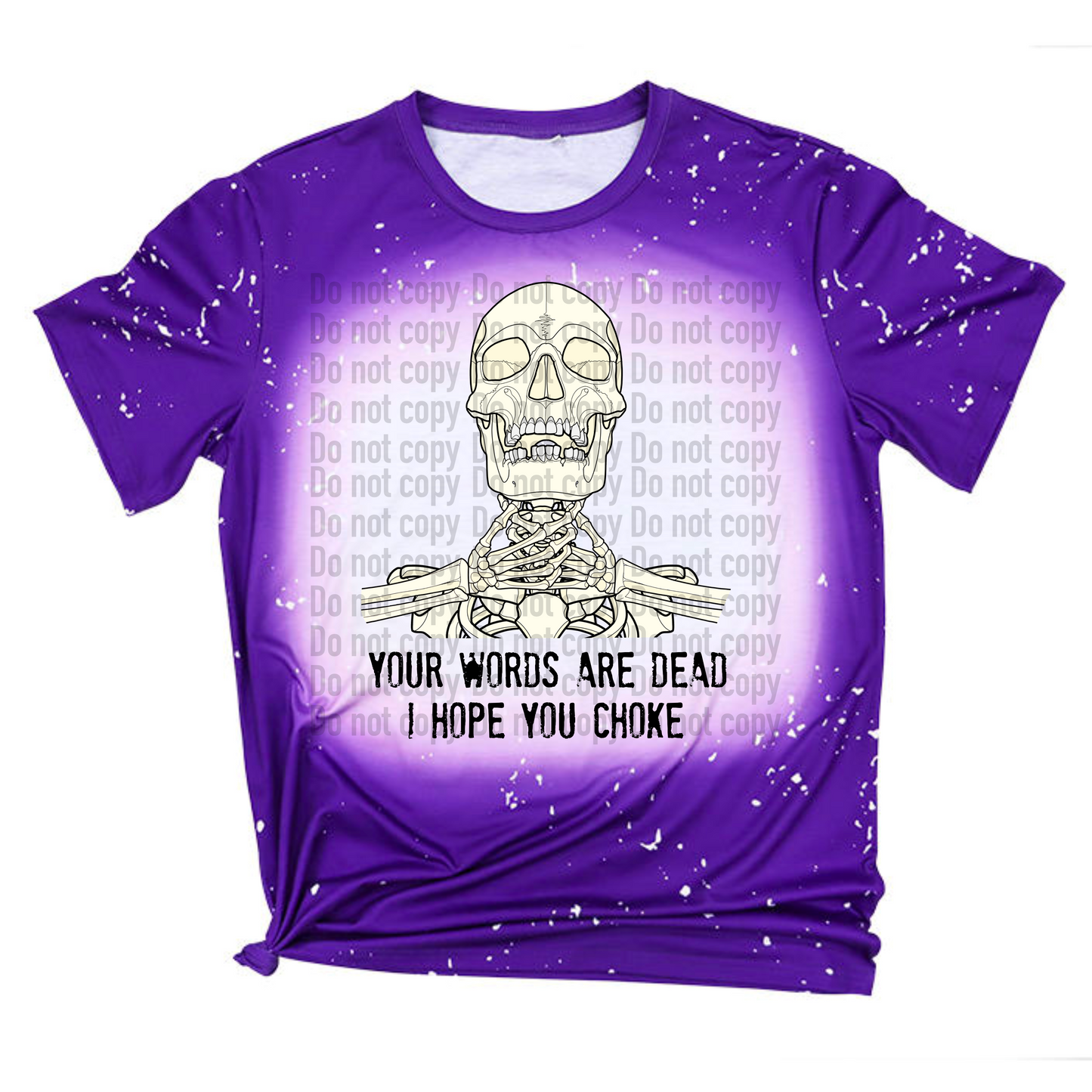 Hope You Choke Skellie - T-Shirt & Hoodie