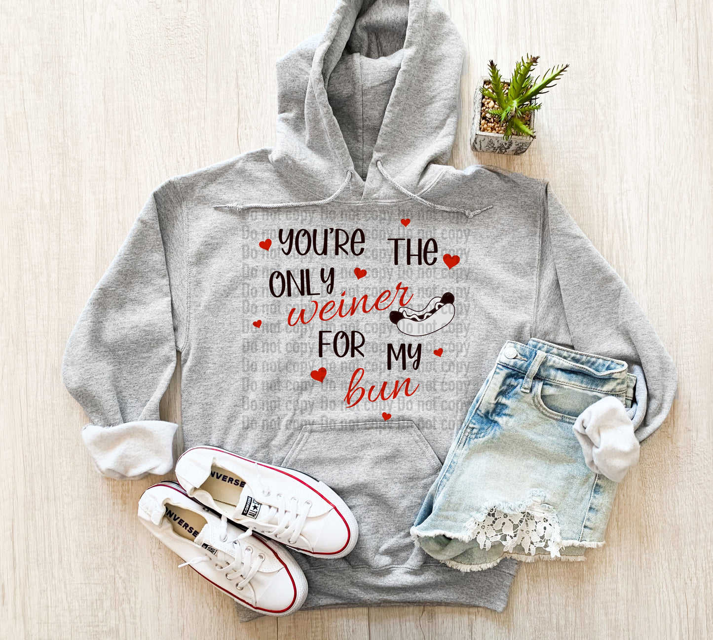 Only Wiener For My Bun - T-Shirt & Hoodie