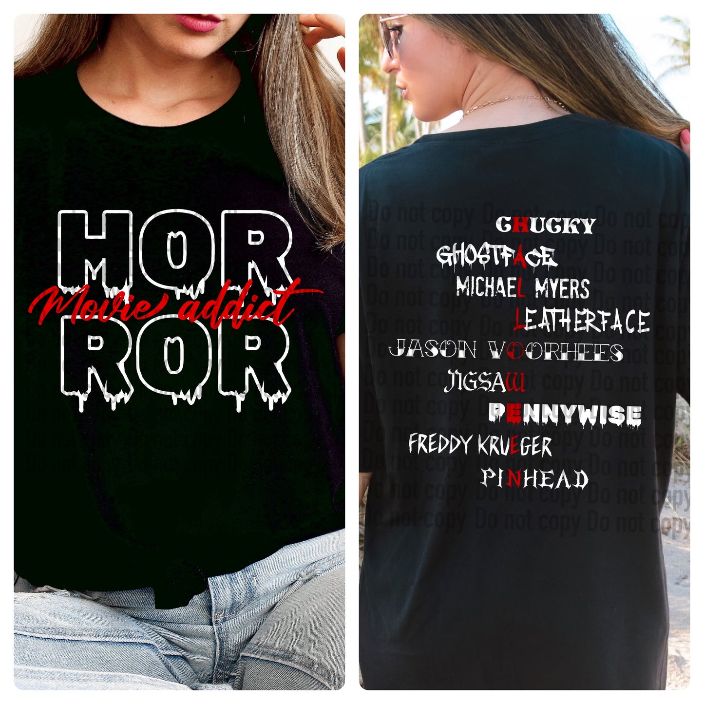 Horror Movie Addict- Front And Back Multi Quotes