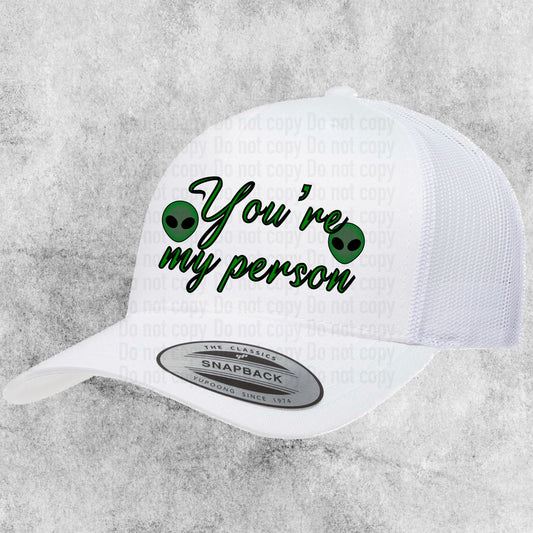 You’re My Person Roswell New Mexico Trucker Hat - Accessories- TV Fandom