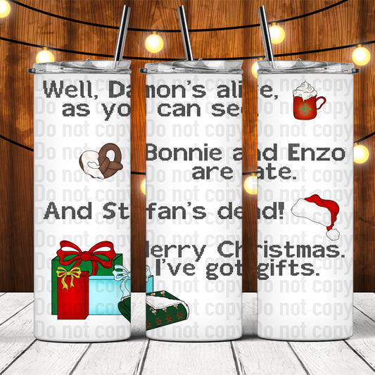 Merry Christmas I’ve Got Gifts - 20oz Skinny Tumbler