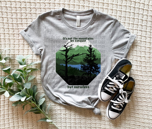 Mountains We Conquer - T-Shirt & Hoodie
