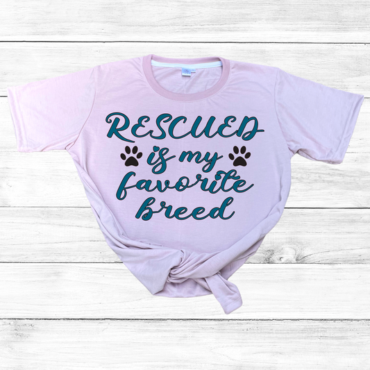 Rescues Are My Favorite - T-Shirt & Hoodie