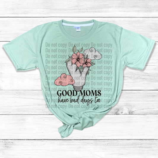 Good Moms - T-Shirt & Hoodie